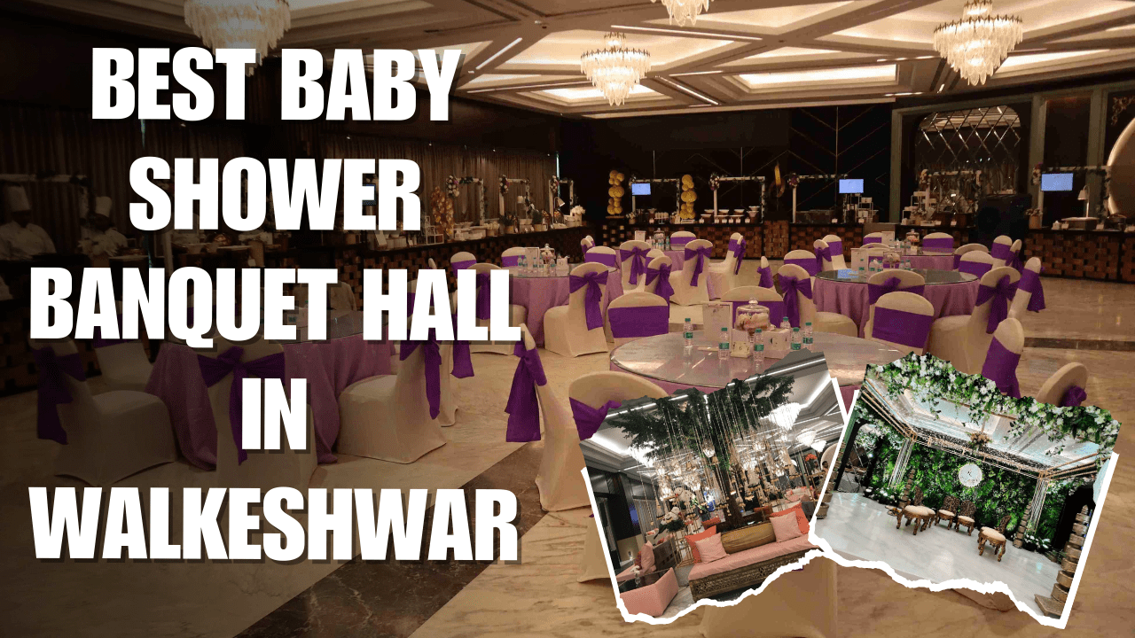 Baby Shower Banquet Hall in Walkeshwar